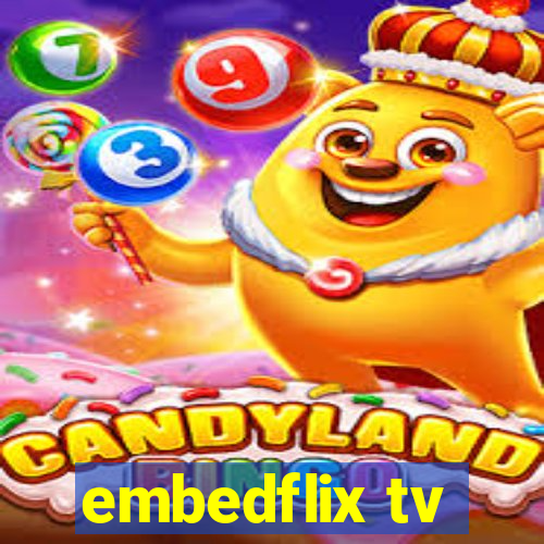 embedflix tv