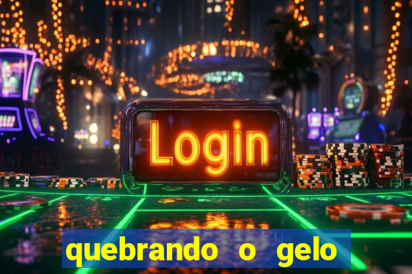 quebrando o gelo livro pdf twitter