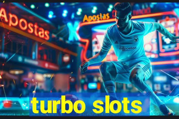 turbo slots