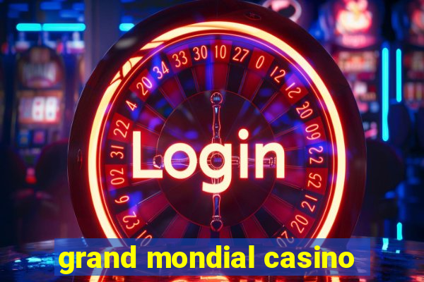 grand mondial casino