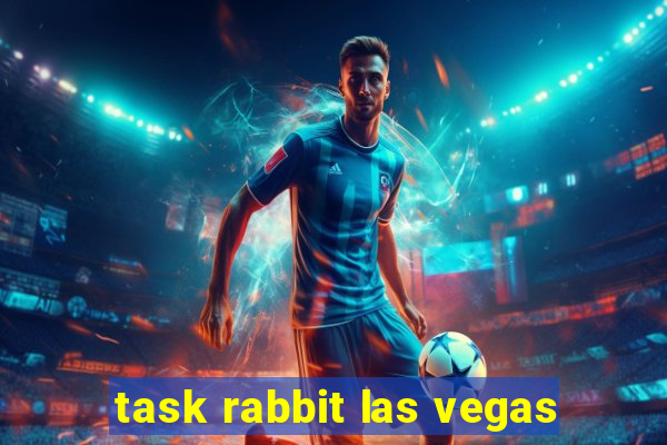 task rabbit las vegas