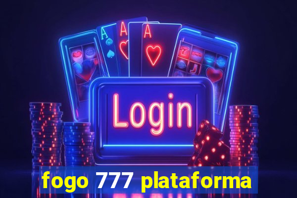 fogo 777 plataforma