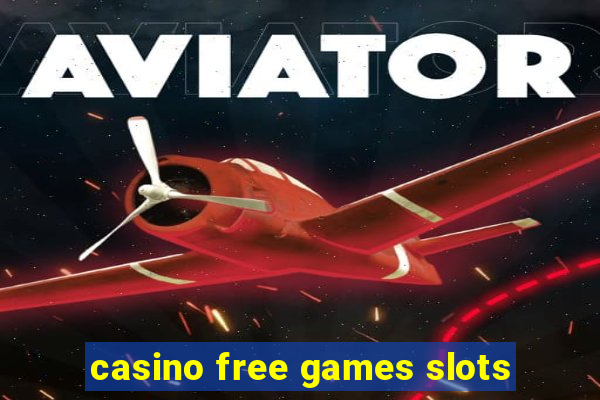 casino free games slots