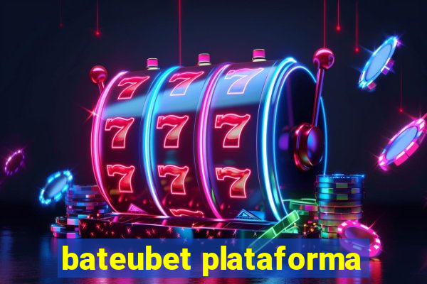 bateubet plataforma