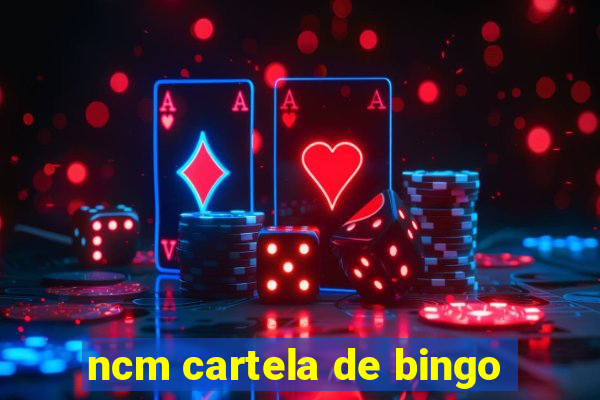 ncm cartela de bingo