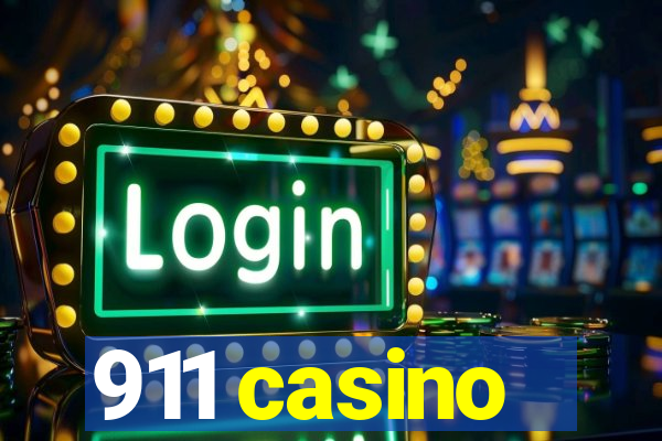 911 casino