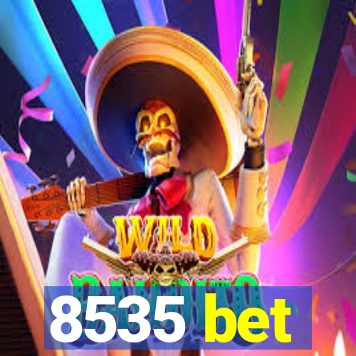 8535 bet