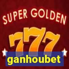 ganhoubet