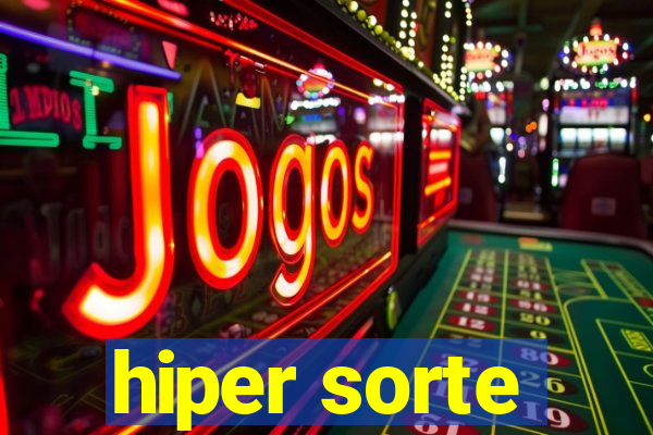 hiper sorte