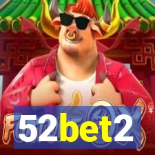 52bet2