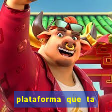 plataforma que ta pagando bem hoje