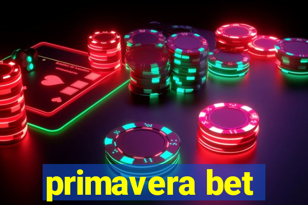 primavera bet