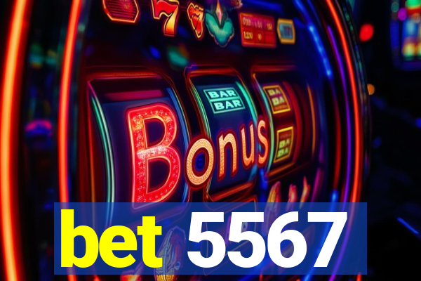 bet 5567