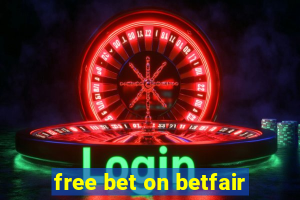 free bet on betfair