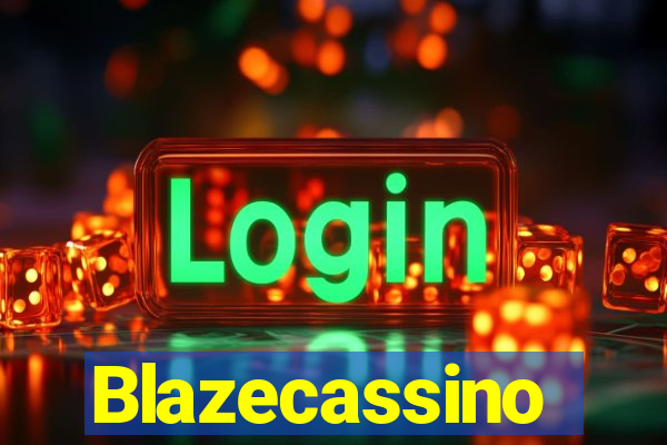 Blazecassino