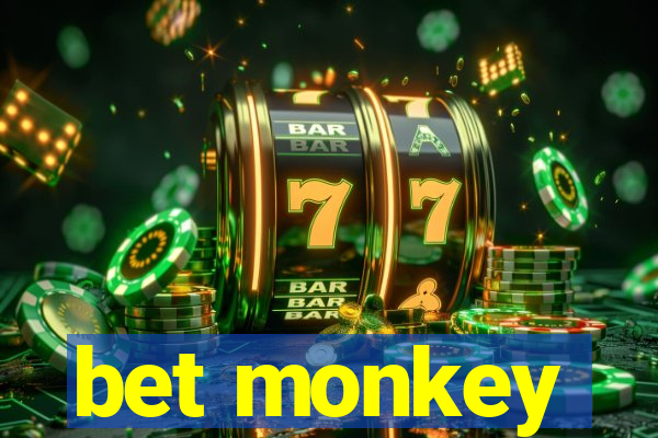 bet monkey