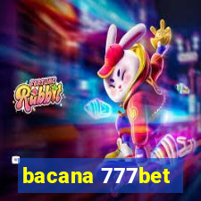 bacana 777bet