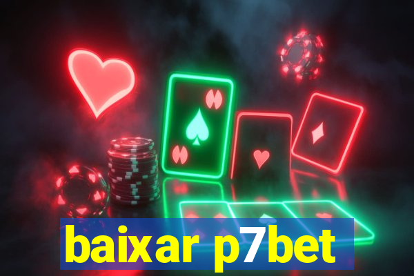 baixar p7bet