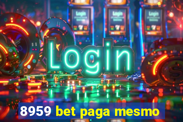 8959 bet paga mesmo