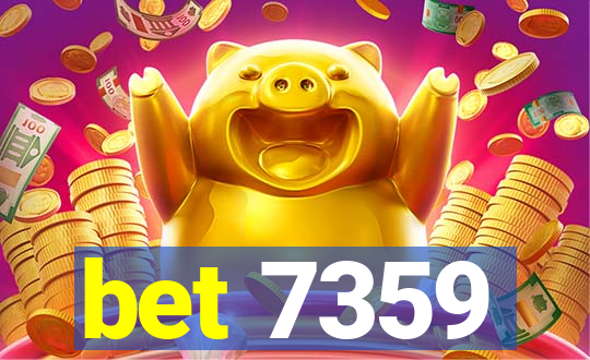 bet 7359