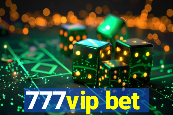 777vip bet