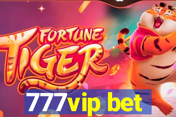 777vip bet