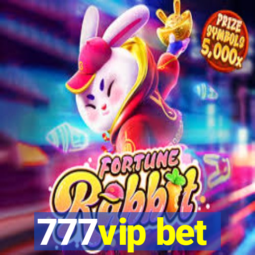 777vip bet