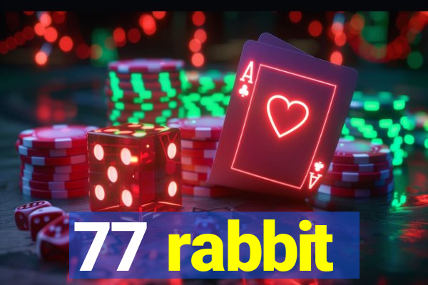 77 rabbit