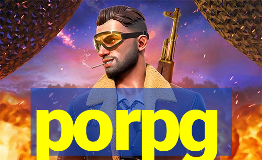 porpg