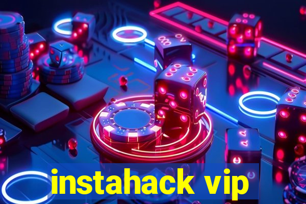 instahack vip