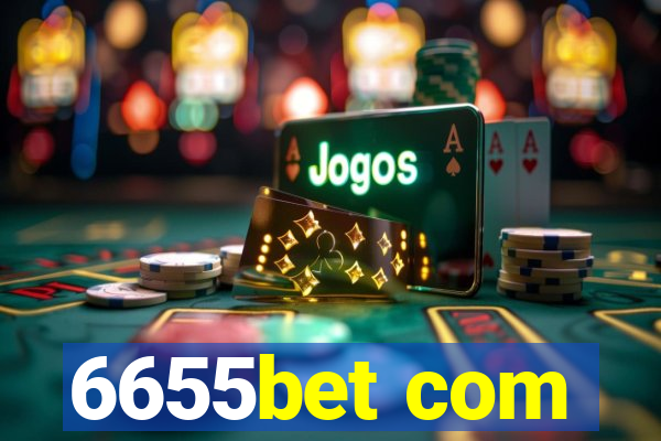 6655bet com