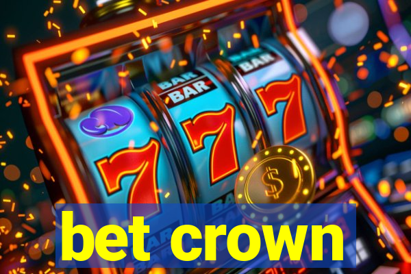 bet crown