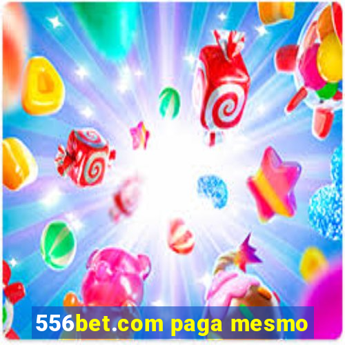 556bet.com paga mesmo