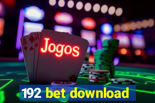 192 bet download