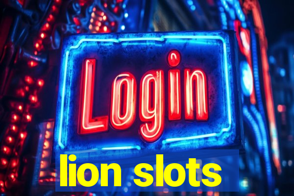 lion slots