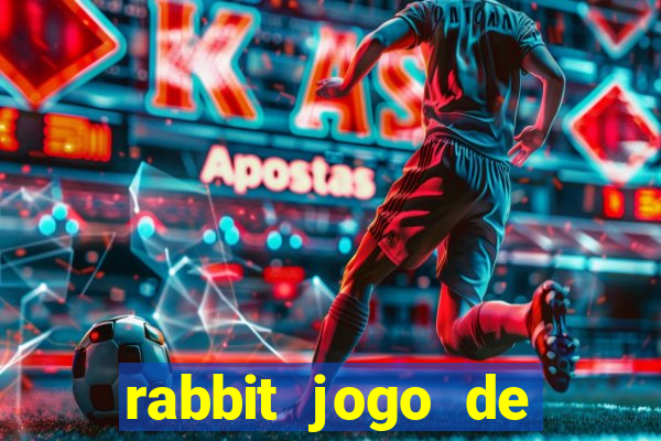 rabbit jogo de aposta Informational