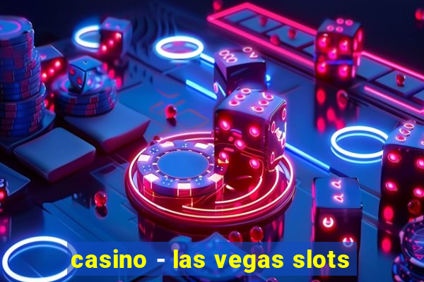 casino - las vegas slots