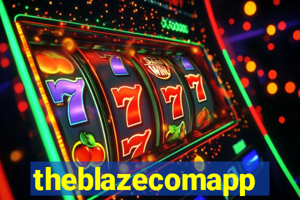 theblazecomapp