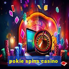 pokie spins casino