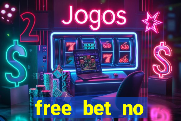 free bet no deposit bingo