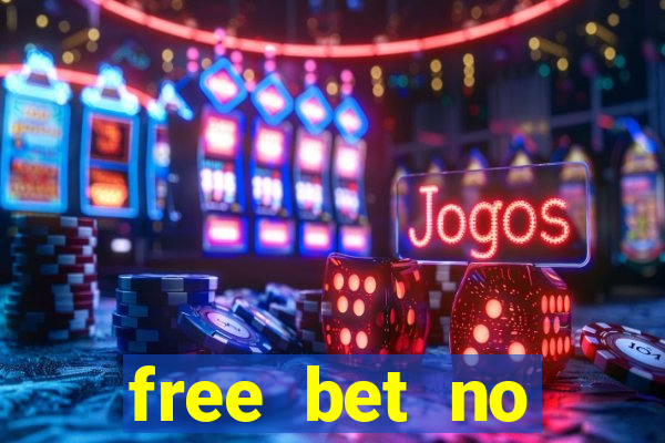 free bet no deposit bingo