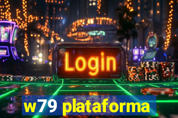 w79 plataforma