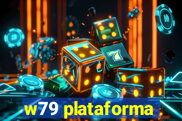 w79 plataforma