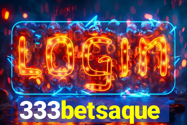 333betsaque