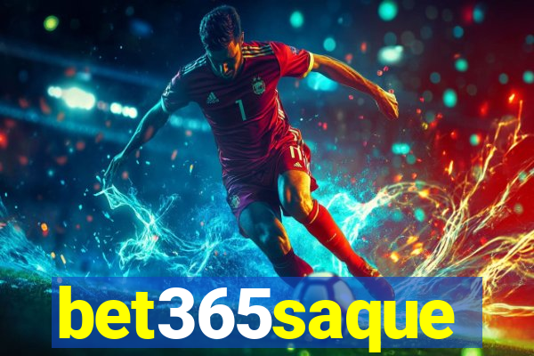 bet365saque