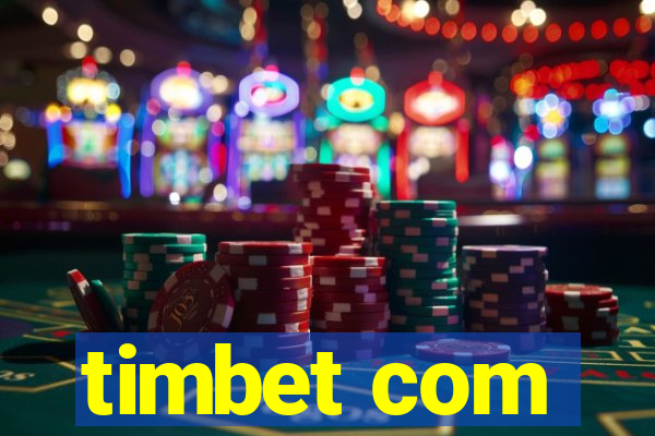 timbet com