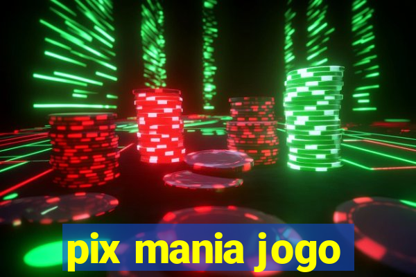 pix mania jogo