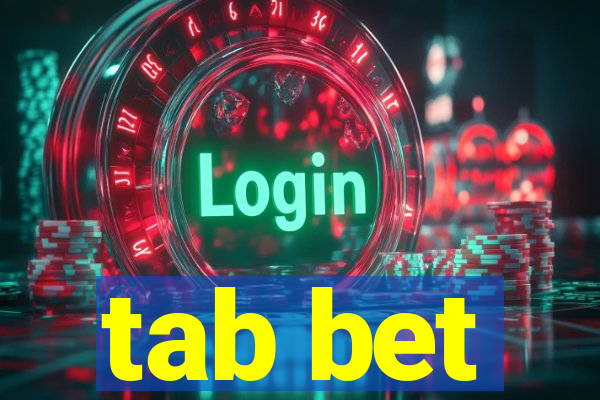 tab bet