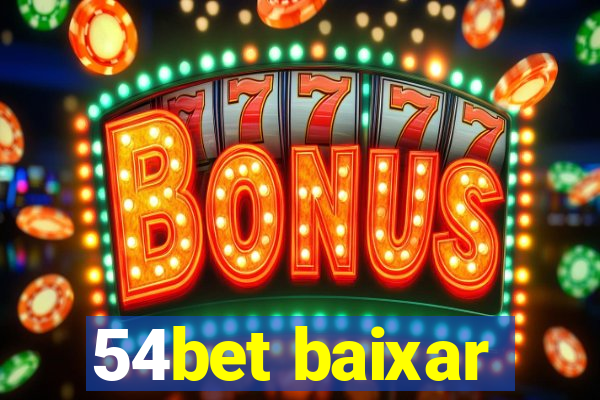 54bet baixar