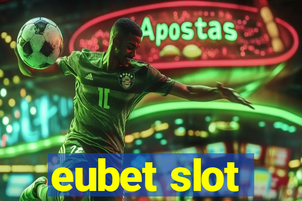 eubet slot